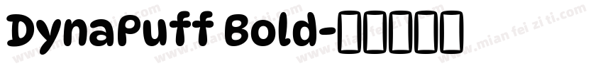 DynaPuff Bold字体转换